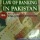 Title: PRACTICE AND LAW OF BANKING IN PAKISTAN  Author: DR ISRAR Price Pak Rs:500